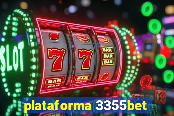 plataforma 3355bet